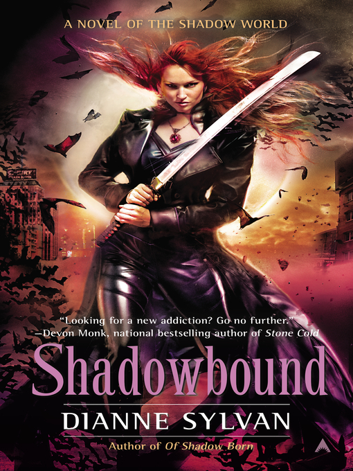 Title details for Shadowbound by Dianne Sylvan - Available